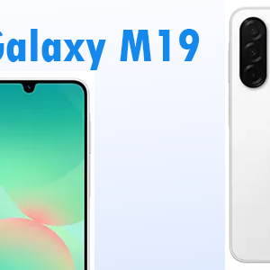 بررسی کامل گوشی Samsung Galaxy M19: ترکیبی از قدرت، دوام و قیمت مناسب